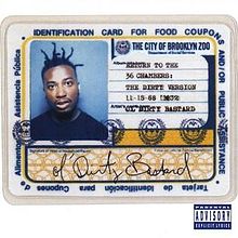 "Return to the 36 Chambers" featured one of the classic album covers of all-time, Ol' Dirty Bastard's welfare card.