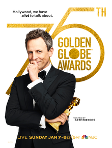 Official Golden Globes poster, featuring host Seth Meyers announced the show which aired Jan. 7.